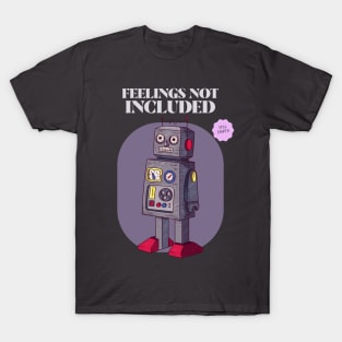 Creepy Vintage "Feelings Not Included" Antique Toy Robot T-Shirt